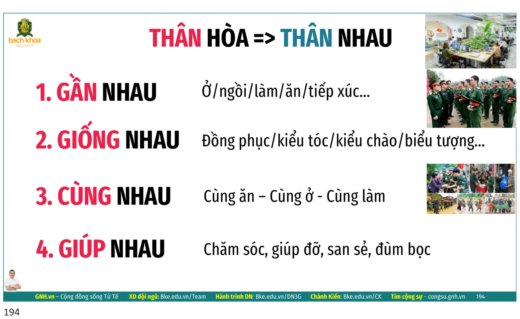Slide: Thân hòa, gần nhau giống nhau cùng nhau giúp nhau